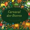 Christofoor Carnaval Der Dieren