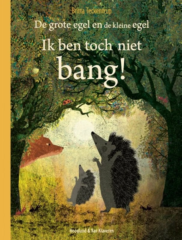 Hoogland & Van Klaveren Ik Ben Toch Niet Bang! 3 Hoogland & Van Klaveren Ik Ben Toch Niet Bang!