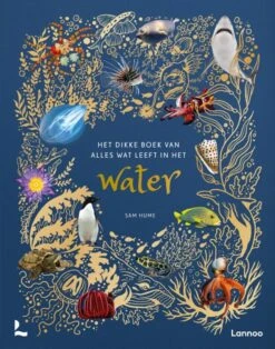 Terra Lannoo Het Dikke Boek Van Alles Wat Leeft In Het Water