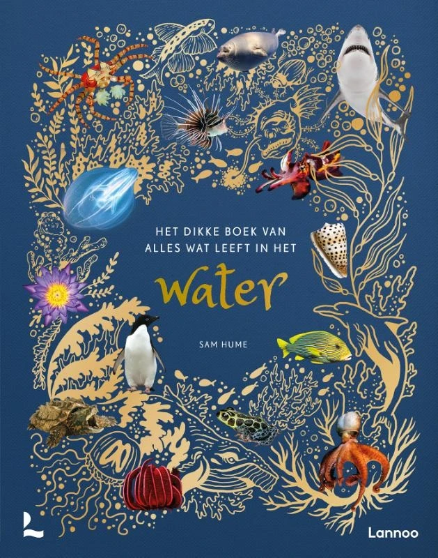 Terra Lannoo Het Dikke Boek Van Alles Wat Leeft In Het Water 3 Terra Lannoo Het Dikke Boek Van Alles Wat Leeft In Het Water
