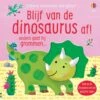 Uitgeverij Usborne Blijf Van De Dinosaurus Af! -Speelgoeds Korting Winkel image 3504
