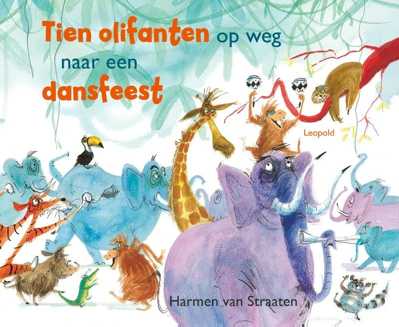Uitgeverij Leopold Tien Olifanten Op Weg Naar Een Dansfeest 3 Uitgeverij Leopold Tien Olifanten Op Weg Naar Een Dansfeest