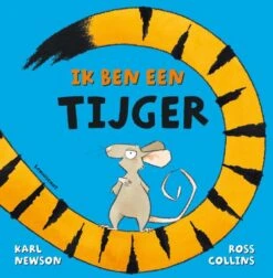 Lemniscaat Prentenboek Ik Ben Een Tijger