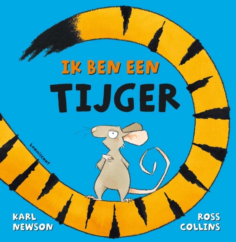 Lemniscaat Prentenboek Ik Ben Een Tijger 3 Lemniscaat Prentenboek Ik Ben Een Tijger