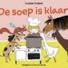 Hoogland & Van Klaveren De Soep Is Klaar! -Speelgoeds Korting Winkel image 3783