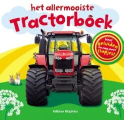 Veltman Uitgevers Het Allermooiste Tractorboek